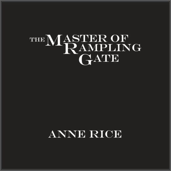 The Master of Rampling Gate