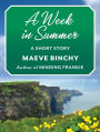 A Week in Summer: A Short Story