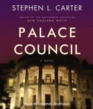 Palace Council (Abridged)