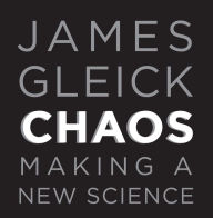 Chaos: Making a New Science