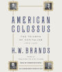 American Colossus: The Triumph of Capitalism, 1865-1900