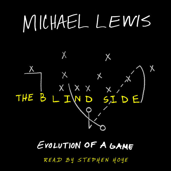 The Blind Side: Evolution of a Game