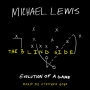The Blind Side: Evolution of a Game
