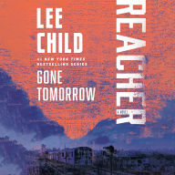 Gone Tomorrow (Jack Reacher Series #13)