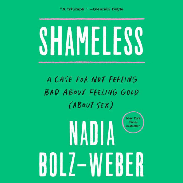 Shameless: A Sexual Reformation