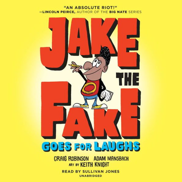 Jake the Fake Goes for Laughs (Jake the Fake Series #2)