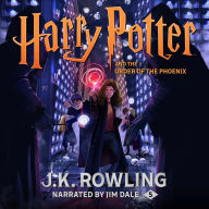 Harry Potter and the Order of the Phoenix (Narrated by Jim Dale) (Harry Potter Series #5)