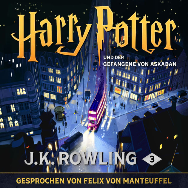 Harry Potter und der Gefangene von Askaban by J. K. Rowling, Rufus Beck