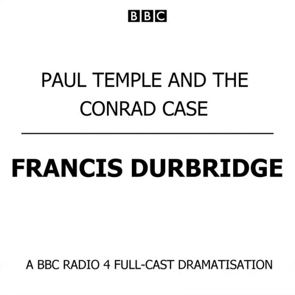 Paul Temple And The Conrad Case