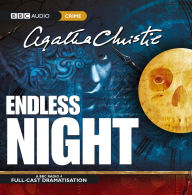Endless Night: A BBC Radio 4, Full-Cast Dramatisation
