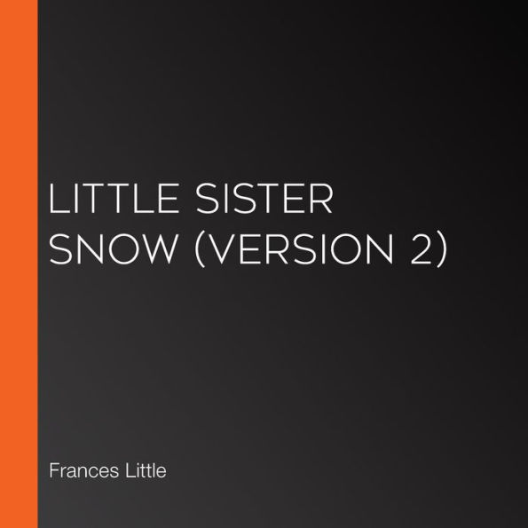 Little Sister Snow (version 2)