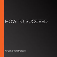 How to Succeed