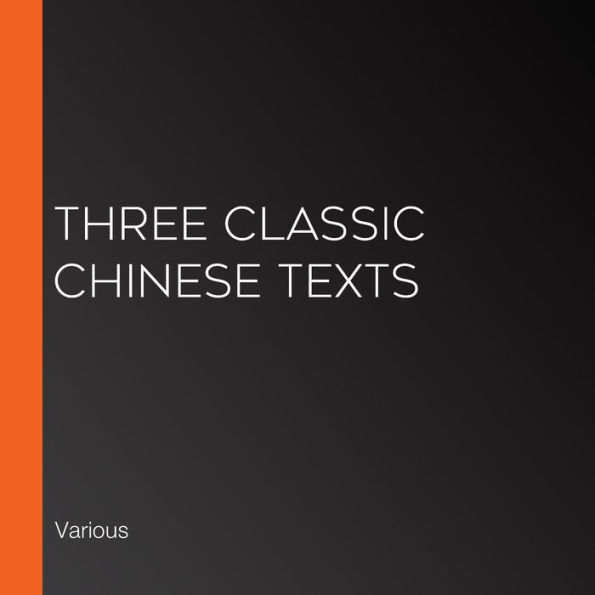 Three Classic Chinese Texts