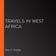 Travels in West Africa