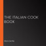 The Italian Cook Book