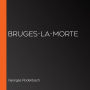 Bruges-la-Morte