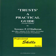 Trusts: A Practical Guide, Part 2: Professional Skills