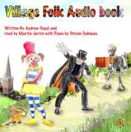 Clarissa the Clown, Majesty the Magician, and Roberto the Robot: Read by Martin Jarvis
