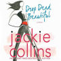 Drop Dead Beautiful: A Novel