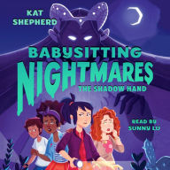 The Shadow Hand (Babysitting Nightmares Series #1)