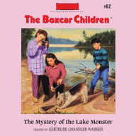 The Mystery of the Lake Monster (The Boxcar Children Series #62)