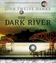 The Dark River: Book Two of the Fourth Realm Trilogy (Abridged)