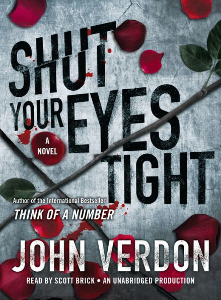Shut Your Eyes Tight: A Novel
