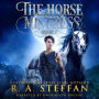 The Horse Mistress: Book 1