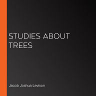 Studies About Trees