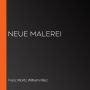 Neue Malerei