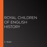 Royal Children of English History