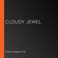 Cloudy Jewel