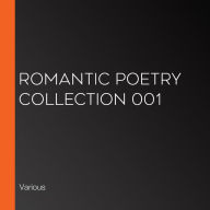 Romantic Poetry Collection 001