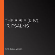 The Bible (KJV) 19: Psalms