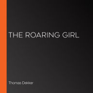 The Roaring Girl