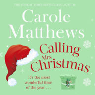 Calling Mrs Christmas: Curl up with the perfect festive rom-com from the Sunday Times bestseller