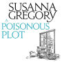 A Poisonous Plot (Matthew Bartholomew Series #21)