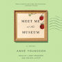 Meet Me at the Museum: A Novel