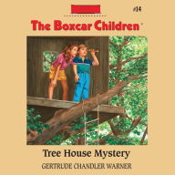 Tree House Mystery (The Boxcar Children Series #14)