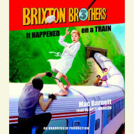 It Happened on a Train (Brixton Brothers Series #3)