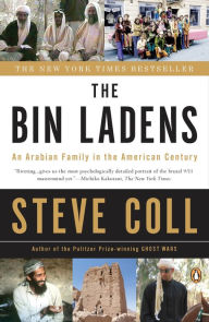 The Bin Ladens: An Arabian Family in the American Century (Abridged)