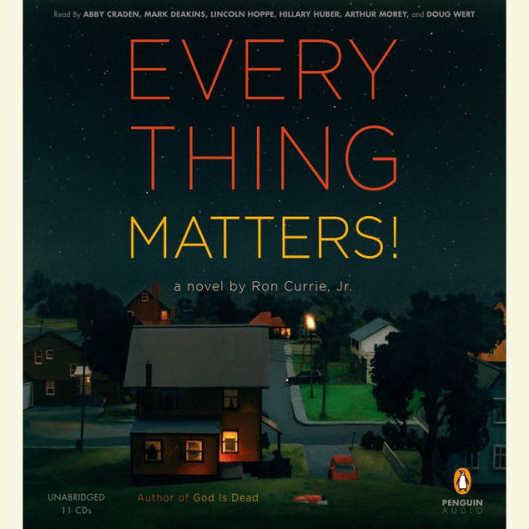 Everything Matters!: A Novel