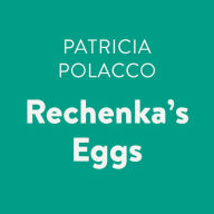 Rechenka's Eggs