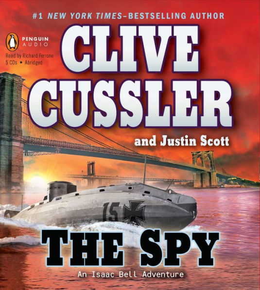 The Spy (Isaac Bell Series #3)