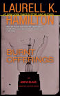 Burnt Offerings (Anita Blake, Vampire Hunter Series #7)