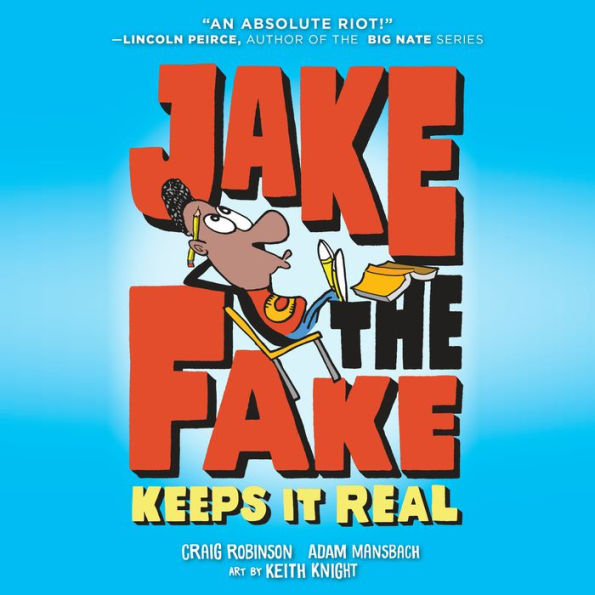 Jake the Fake Keeps it Real (Jake the Fake Series #1)