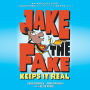 Jake the Fake Keeps it Real (Jake the Fake Series #1)