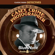 Casey, Crime Photographer: Blue Note