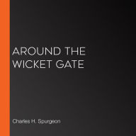 Around the Wicket Gate