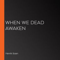 When We Dead Awaken